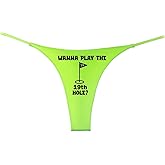 Southern Sisters Would You Like To Play The 19th Hole Funny Womens Golf Thong