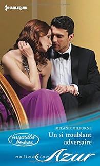 Un si troublant adversaire