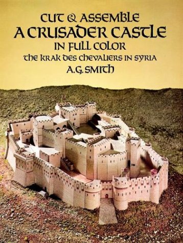 Cut and Assemble a Crusader Castle in Full Color: The Krak Des Chevaliers in Syria (Models & Toys)