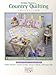Debbie Mumm's Country Quilting Collection by 