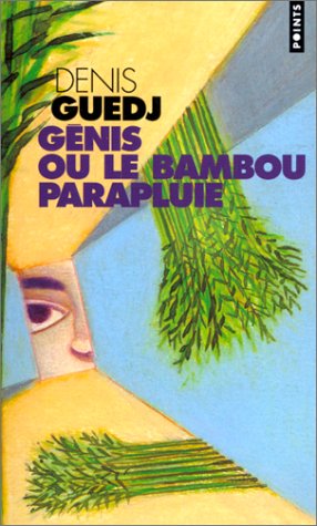 Génis ou Le bambou parapluie