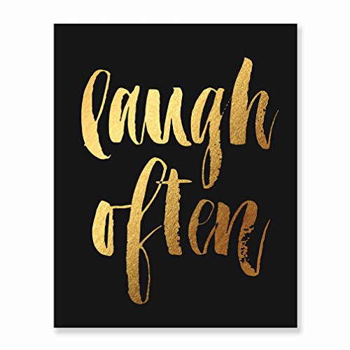 Laugh Often Gold Foil Print Black Wall Art Script Poster Inspirational Quote Laughter Happiness Home Decor Office Wall Art Modern Dorm 5 inches x 7 inches A43