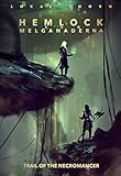 Trail of the Necromancer (Hemlock and Melganaderna Book 1)