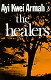 The Healers (African Writers Series)