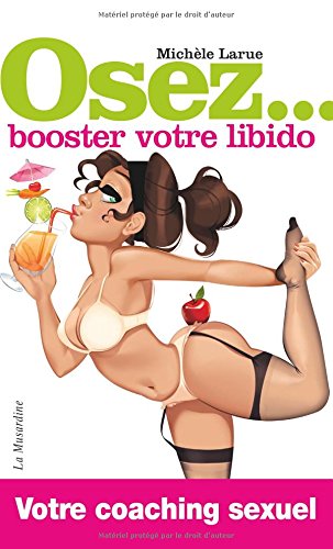 Osez booster votre libido