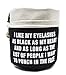StylesILove 100% Cotton Canvas Trendy Print I Like My Eyelashes Barrel Shaped Drawstring High Capacity Makeup Travel Bag Cosmetic Multi-use Storage Organizer (Black)