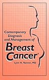 Contemporary Diagnosis and Management of Breast Cancer, Ratner, Lynn H., 1884065554