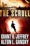 The Scroll: A Novel by Grant R. Jeffrey, Alton L. Gansky