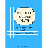 Preschool Beginner Math: for 2-4 year olds