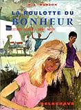 La Roulotte du bonheur, CM2. Lectures suivies by 