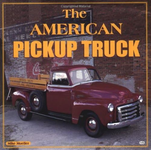 The American Pickup Truck