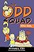 Odd Squad, The: King Karl (An Odd Squad Book)