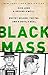 Black Mass: Whitey Bulger, the FBI, and a Devil's Deal