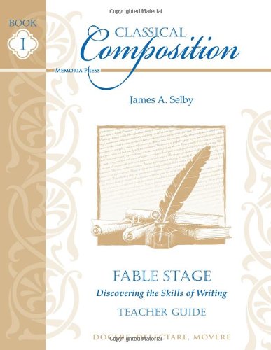 Classical Composition: Fable Stage Teacher Guide