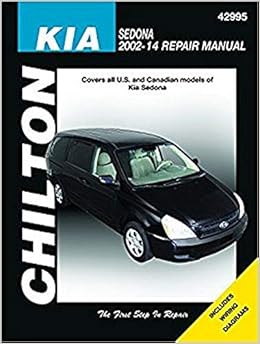 Kia Sedona Chilton Repair Manual 2002 14 9781620922057 Amazon Com Books