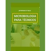 Microbiologia para T&eacute;cnicos (Portuguese Edition)