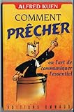 Comment Precher: Ou l'Art de Communiquer l'Essentiel [Broché] [French Edition] by 
