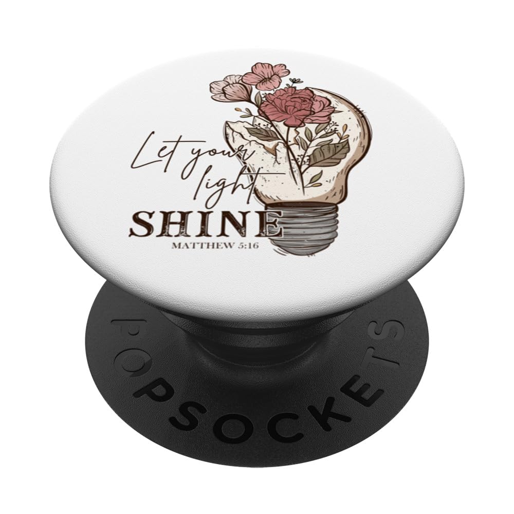 Let Your Light Shine Matthew 5:16 Christian God Faith PopSockets Adhesive PopGrip