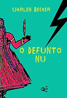 Livro O DEFUNTO NU: Três histórias de amor