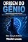Livro Origem do Gênio: Como Desenvolver Uma Mente Que Sai do Automático e Assume o Controle do Pensamento (Formação de Gênios Livro 1)