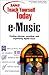 Sams Teach Yourself e-Music Today by 