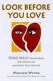 Image de Look Before You Love: Feng Shui Techniques for Revealing Anyone's True Nature