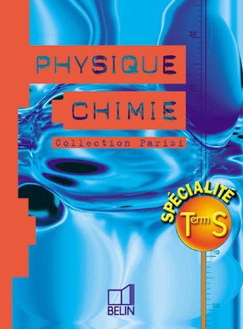 Physique, chimie,  spécialité Term S