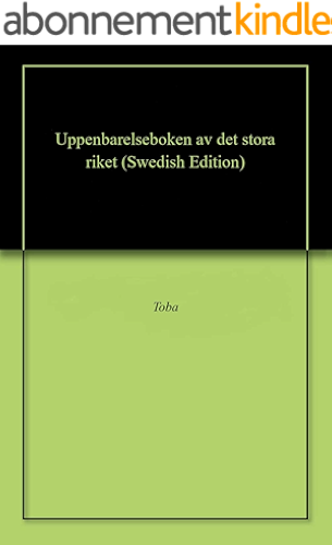 Download Uppenbarelseboken av det stora riket (Swedish Edition) PDF