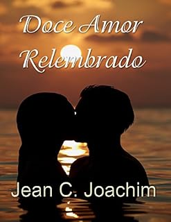 Livro DOCE AMOR RELEMBRADO