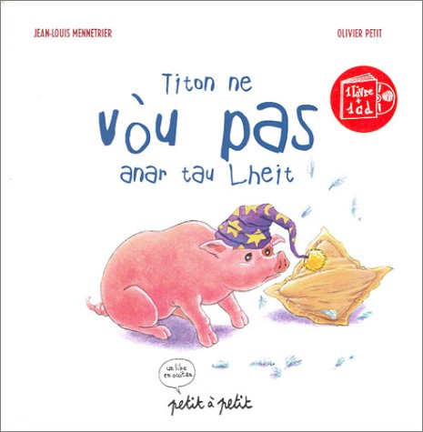 Titon ne vòu pas anar tau lheit