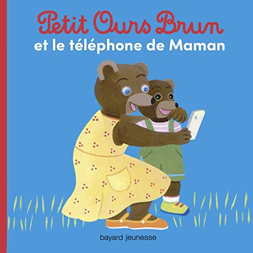 Petit Ours Brun: Petit Ours Brun et le telephone de maman by (Album)