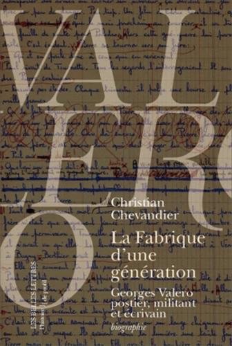 La  fabrique d'une génération