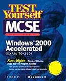 Image de Test Yourself MCSE Windows 2000 Accelerated  (Exam 70-240)