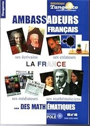 Les  grands ambassadeurs français des mathématiques