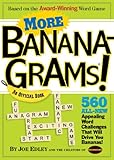 More Bananagrams!: An Official Book by Joe Edley, Abe and Rena Nathanson