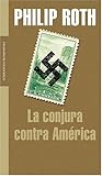 La Conjura Contra America (Spanish Edition) by 
