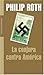 La Conjura Contra America (Spanish Edition) by 