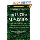 The Price of Admission: How America's Ruling Class Buys Its Way into Elite Colleges--and Who Gets Left Outside the Gates