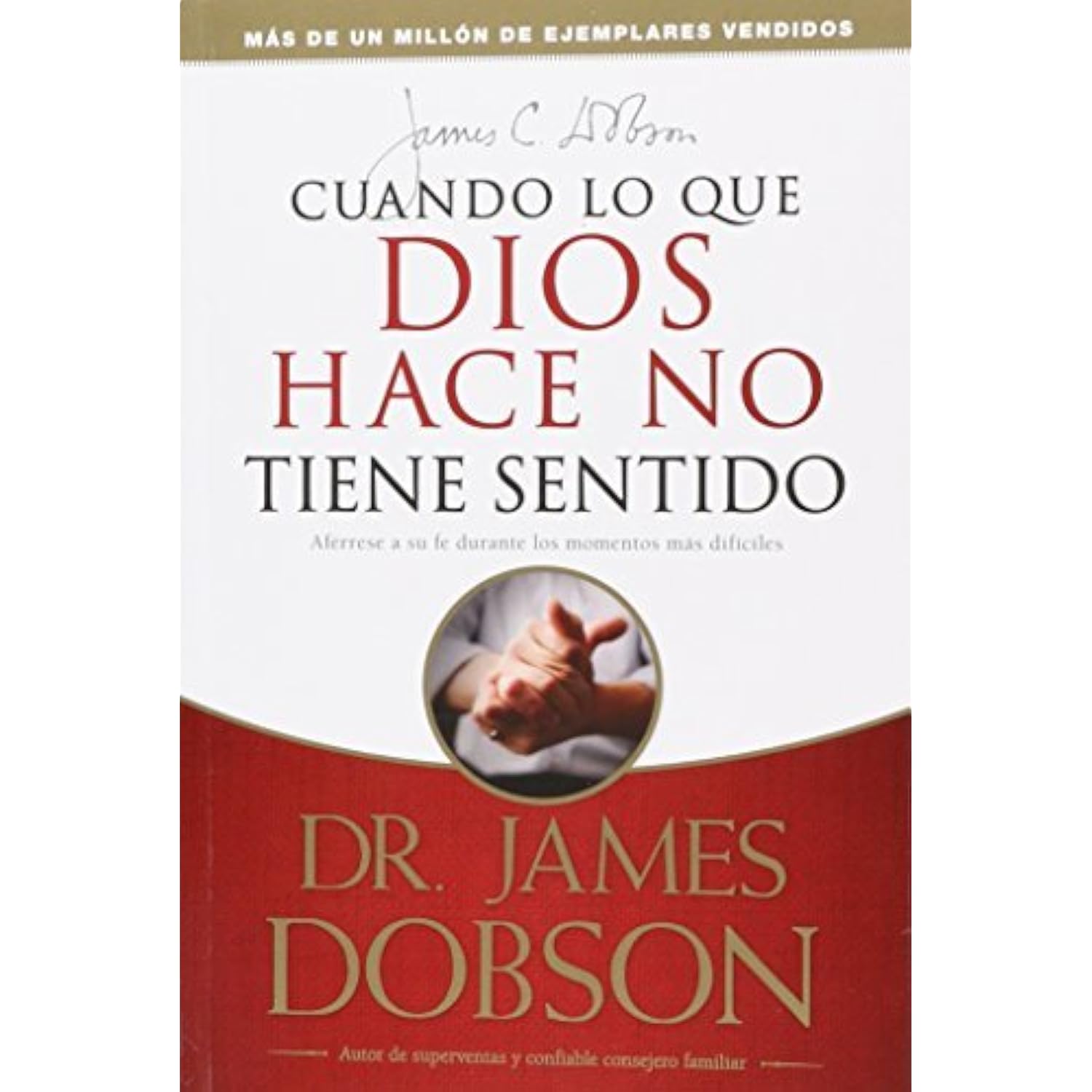 Cuando lo que Dios hace no tiene sentido (Spanish Edition) [Paperback] James 9781560634584 eBay