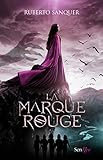 La marque rouge (French Edition) by 