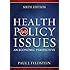 Health Policy Issues: An Ecnomic Perspective, Sixth Edition