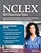 NCLEX-RN Practice Test Questions 2018 - 2019: NCLEX Review Book with 1000+ Practice Exam Questions for the NCLEX Nursing Examination