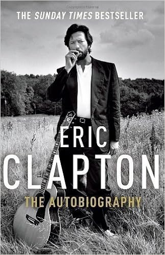 Eric Clapton The Autobiography By Clapton Eric 2008 Amazon Com Books