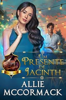 Livro Um presente de Jacinth (A magia dos desejos e sonhos Livro 2)