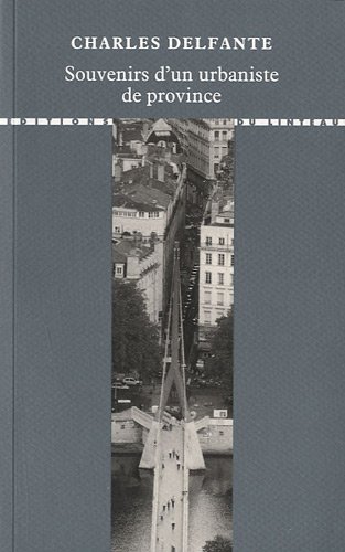 Souvenirs d'un urbaniste de province