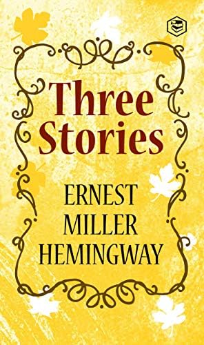 25+ Ernest Hemingway Collection. Novels. Stories. Poems: The Sun