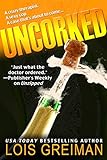 Uncorked