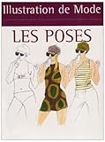 illustration de mode : les poses by 