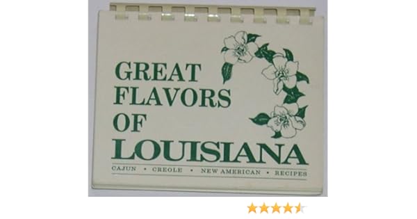Great Flavors Of Louisiana Cajun Creola New America - 