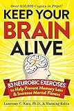 Keep Your Brain Alive: 83 Neurobic Exercises to Help Prevent Memory Loss and Increase Mental Fitness by 